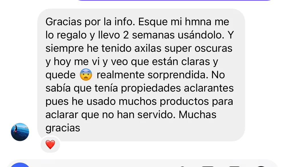 Mensaje de una clienta: siempre tuvo las axilas muy oscuras y a las dos semanas las ve claras; ningún aclarante le había servido.